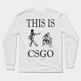 This is csgo Long Sleeve T-Shirt
